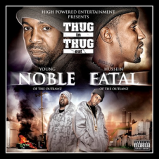 Young Noble And Hussein Fatal