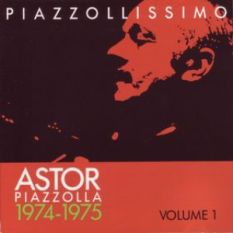 Piazzollissimo 1974-1975