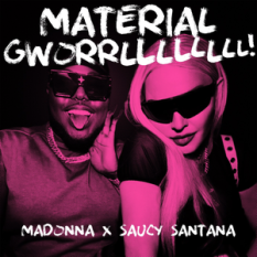 Madonna & Saucy Santana