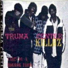Tha Truma Center Killaz