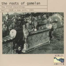 Roots Of Gamelan: Bali, 1928