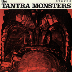 The Tantra Monsters