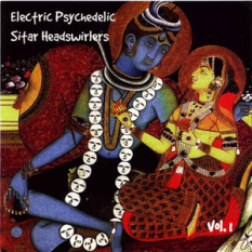 Electric Psychedelic Sitar Headswirlers Vol. 1
