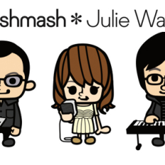 Mishmash*Julie Watai