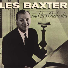 Ferrante & Teicher, Les Baxter