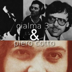 Gialma 3 & Piero Cotto