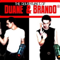 The Adventures of Duane & BrandO