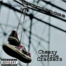 Cheezy And The Crackers