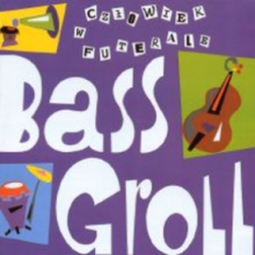 Bass Groll