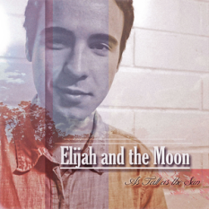 Elijah & the Moon