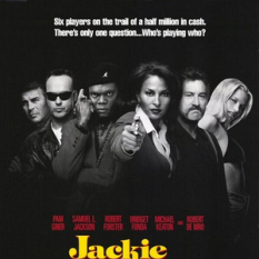 Pam Grier; Samuel L. Jackson; Robert Forster; Bridget Fonda; Michael Keaton; Robert De Niro