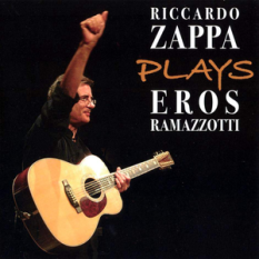 Plays Eros Ramazzotti