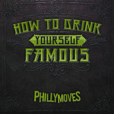 How To Drink Yourself Famous