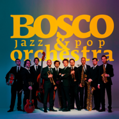 BOSCO jazz & pop orchestra