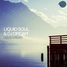 Liquid Soul & DJ Dream