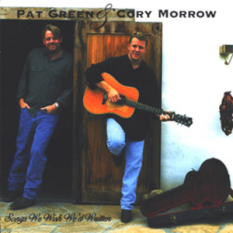 Pat Green & Cory Morrow