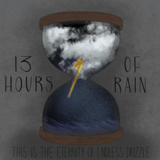 13 Hours of Rain