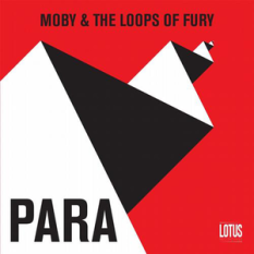 Moby & The Loops of Fury