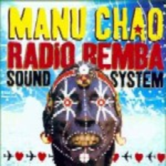 Manu Chao & Radio Bemba Sound System