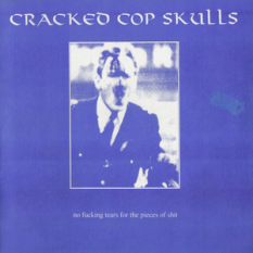 Cracked Cop Skulls