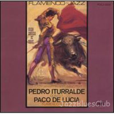 Pedro Iturralde Quintet & Paco De Lucia
