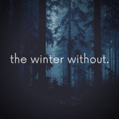 the winter without.