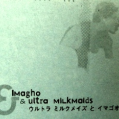 Imagho & Ultra Milkmaids