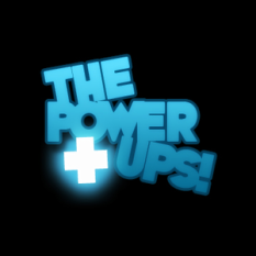The Power Ups!