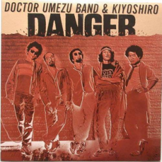 Doctor Umezu Band & Kiyoshiro