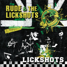 Rude & The Lickshots