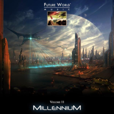 Future World Music, Volume 11: Millennium